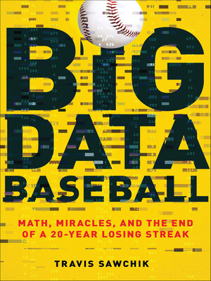cover image of Big Data Baseball